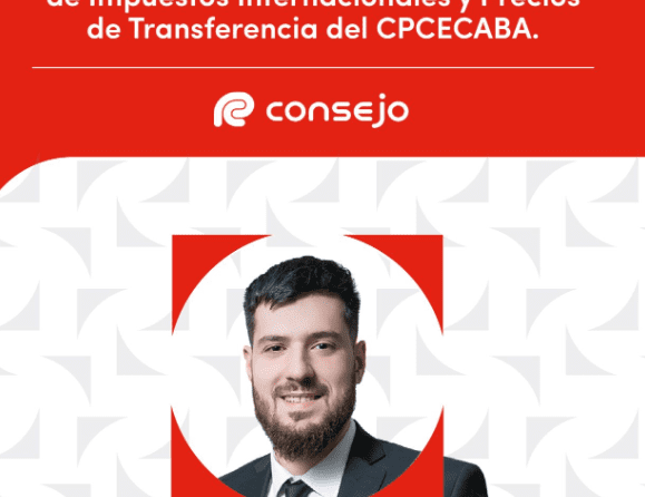 Gastón Fernández appointed Vice President of the International Tax and Transfer Pricing Committee of CPCECABA