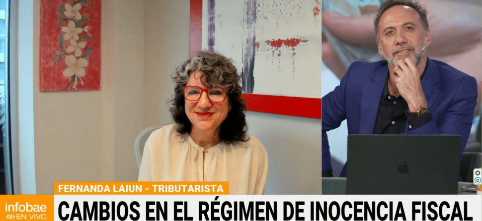 Fernanda Laiún en Infobae: claves del nuevo Régimen de Inocencia Fiscal